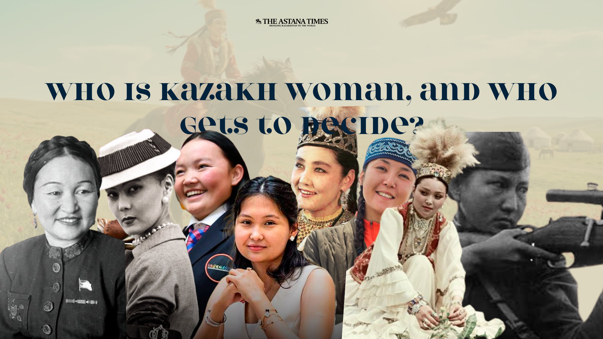 Who is Kazakh Woman, and Who Gets to Decide?